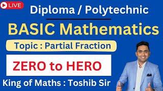 Lecture 1 | Partial Fraction Diploma Engineering  Mathematics | Basic Mathematics | Toshib Tutorials