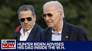 Family Business: Hunter Biden advises Joe Biden at the White House | LiveNOW from FOX