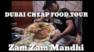 Budget Food In Dubai  / Zam Zam Mandi Restaurant
