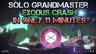 Solo Grandmaster - Exodus crash - Titan - in ONLY 11 MINUTES