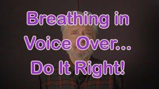 Breathing in Voice Over-Do It Right!