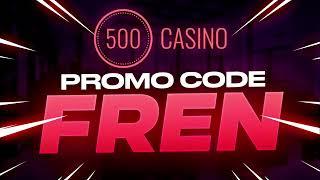 500 casino promo code FREN - 500casino promo code 2024 review bonus