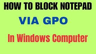 How to block Notepad on Windows PC