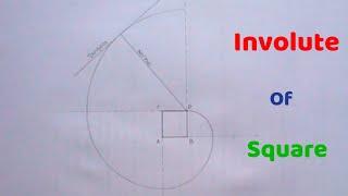 INVOLUTE OF SQUARE || How To Draw The Involute Of A Square