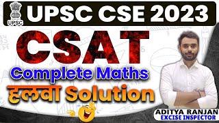 UPSC CSE 2023 | CSAT MATHS SOLUTIONS | BY ADITYA RANJAN SIR #upsc_2023