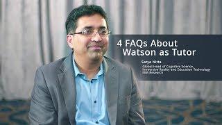 4 FAQs about Watson as Tutor