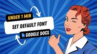 Google Docs Tutorial: How to Set New Default Font in Google Docs