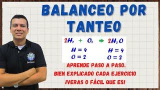 BALANCEO  POR TANTEO. BALANCEA FÁCIL Y DE FORMA SENCILLA CUALQUIER ECUACIÓN QUÍMICA