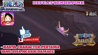 Tips And Trick Defeat Senor Pink I | One Piece Burning Will CN