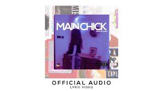 OCL | Main Chick (feat. @GVLKHAN & @dotxb) | Official Audio (Lyric Video)