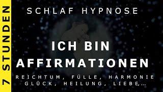 ICH BIN für Schlaf Affirmationen  für Heilung, Reichtum, Fülle, Glück (21 Tage zu einem neuen Ich)