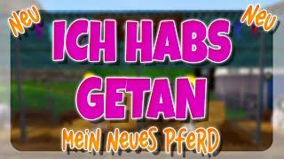 ICH HABS GETAN!  MEIN NEUES PFERD  | Star Stable [SSO]