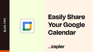 Share Your Entire Google Calendar With This Helpful Zap!