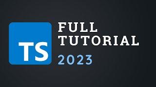 TypeScript Course for Beginners - Learn TypeScript from Scratch!