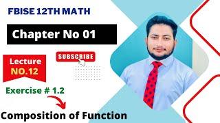 Comosition of Function  || Ch 1 Function and Limits || 12th Class Math