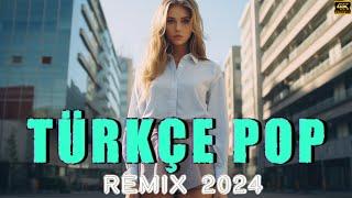 Türkçe Pop Şarkılar Remix 2024 ️En Çok Dinlenen Remix Şarkılar 2024