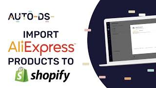 Import Products from AliExpress To Shopify