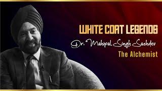 Official Premiere| Dr. Mahipal Sachdev| The White Coat Legend| Docflix