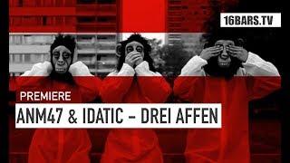 ANM47 & IDATIC - DREI AFFEN  | prod. by SEMI BEATZ (16BARS.TV)