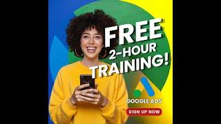 Free Google Ads Training July 2024