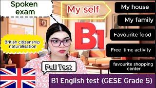 Full Test B1 English test (GESE Grade 5) | SELT British Citizenship| Trinity College London ILR UK