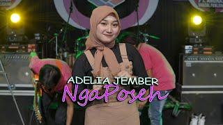 Adelia - Ngaposeh (Official Live Music) | NEW RGS