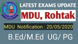 MDU EXAMS LATEST UPDATE 2020 || MDU B.Ed DATESHEET 2020 || MDU ROHTAK || EXAMS || NOTICE 2020 ||