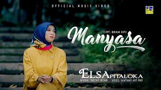 Lagu Minang Terbaru 2022 - Elsa Pitaloka - Manyasa (Official Video)