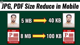 How to Reduce Size of Any JPG and PDF File Upto 100 KB | Document ka Size kaise kam kare Mobile se