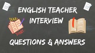 English Teacher Interview Questions & Answers