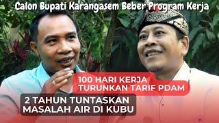 Gusti Putu Parwata Beber Program Unggulan, Salah Satu Masalah Air di Kubu Selesai Dalam 2 Tahun!