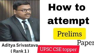 How to attempt UPSC prelims exam| Aaditya Srivastava ( Rank 1 ) | #heavenlbsnaa