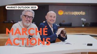 Market Outlook 2025 : marché actions | Swissquote