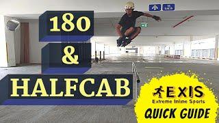 EXIS How To #5: 180 and Halfcab