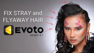 Remove stray hair fast using Evoto AI