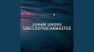 Usk / Lootus / Armastus