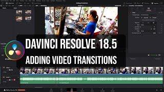 DaVinci Resolve 18.5 | Adding Video Transitions