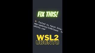 WSL2 Ubuntu - fixing failed to fetch #shorts