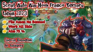 Script Auto Aim Hook Franco Terbaru 2023 No Banned || -YT Bang Rhen