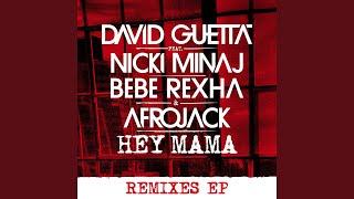 Hey Mama (feat. Nicki Minaj, Bebe Rexha & Afrojack) (Extended)