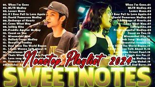 SWEETNOTES Songs Nonstop 2024Sweetnotes Nonstop Collection 2024Best of OPM Love Songs 2024