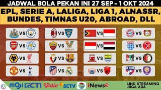 Jadwal Bola Malam Ini Live TV 2024 - EPL Liga Inggris, Serie A, La Liga, Liga 1, Timnas U 20, Abroad