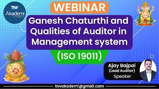 Ganesh Chaturthi and Qualities of Auditor in Management system (ISO 19011)