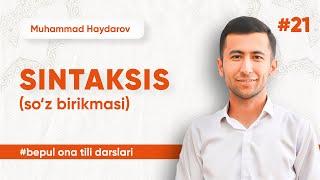 21 - dars | Sintaksis | Muhammad Haydarov