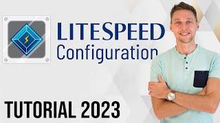 LiteSpeed Cache Settings Tutorial 2023 | Step-by-step Setup Guide