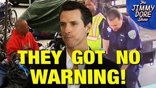 Newsom’s Squad Descends On San Francisco Homeless!