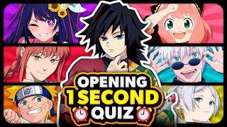 ⏰ GUESS THE ANIME OPENING IN ONLY 1 SECOND ⏰ [Super Easy - Impossible] 