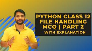 Python Class 12 | File Handling MCQ | Part 02 | Term01 Exam | In Hindi