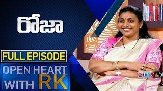 Actress And YSRCP MLA Roja | Open Heart With RK | Full Episode | ABN Telugu