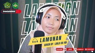 LAMUNAN | Cover by LAILA (XI-10) | MAN 1 Pati